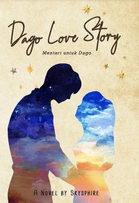 Image of Dago Love Story : Mentari untuk Dago