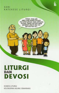 Image of Seri Katekese Liturgi ; Liturgi dan Devosi