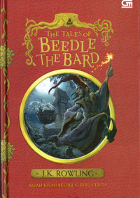 Image of THE TALES OF BEEDLE THE BARD ; KISAH-KISAH BEEDLE SI JURU CERITA