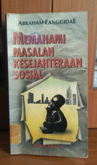 Image of Memahami Masalah Kesejahteraan Sosial