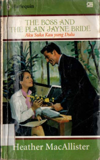 Image of THE BOSS AND THE PLAIN JAYNE BRIDE
Aku Suka Kau yang Dulu