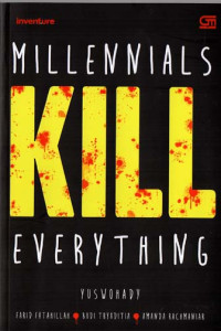 Image of MILLENIALS KILL EVERYTHING