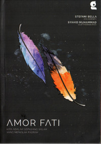 Image of AMOR FATI : KITA ADALAH SEPASANG SALAH YANG MENOLAK PASRAH