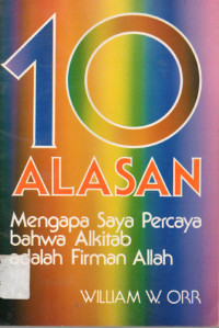 Image of 10 ALASAN Mengapa saya percaya bahwa alkitab adalah firman Allah
