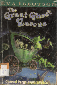 Image of THE GREAT GHOST RESCUE = OPRASI PENYELAMATAN HANTU